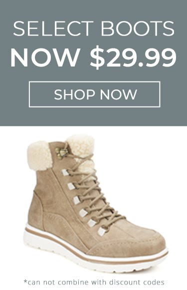 All Boots $29.99 Shop Now